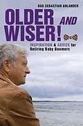 E-Book (epub) Older and Wiser von Dag Sebastian Ahlander