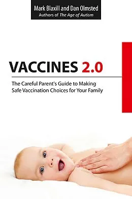 E-Book (epub) Vaccines 2.0 von Mark Blaxill, Dan Olmsted