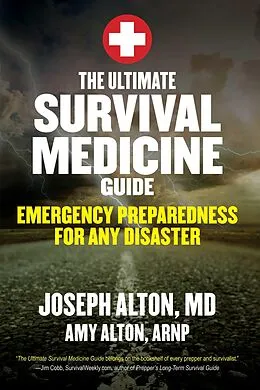 E-Book (epub) The Ultimate Survival Medicine Guide von Joseph Alton, Amy Alton