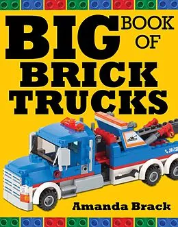 E-Book (epub) Big Book of Brick Trucks von Amanda Brack