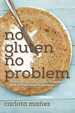 E-Book (epub) No Gluten, No Problem von Carlota Máñez