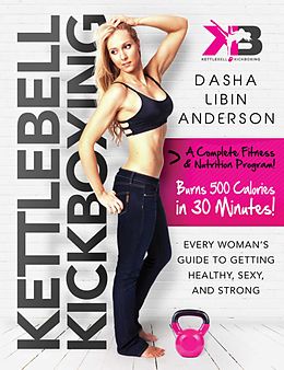 E-Book (epub) Kettlebell Kickboxing von Dasha Libin Anderson