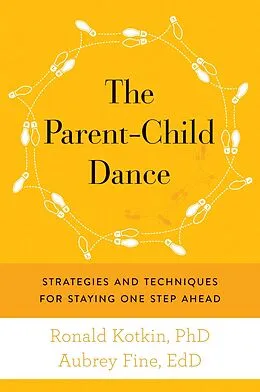 E-Book (epub) The Parent-Child Dance von Ronald A. Kotkin, Aubrey H. Fine