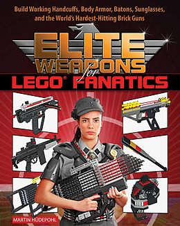 E-Book (epub) Elite Weapons for LEGO Fanatics von Martin Hüdepohl