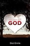 Couverture cartonnée Heart of God de Don Ennis