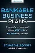 Couverture cartonnée Bankable Business Plans: A successful entrepreneur's guide to starting and growing any business de Edward G. Rogoff