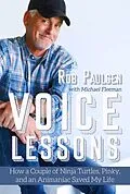 E-Book (epub) Voice Lessons von Rob Paulsen