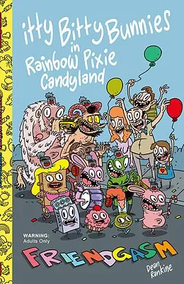 PDF Itty Bitty Bunnies: Friendgasm #TPB von Dean Rankine