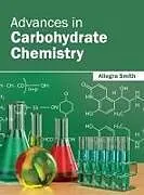 Fester Einband Advances in Carbohydrate Chemistry von