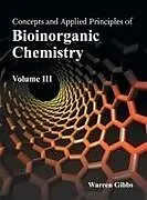 Fester Einband Concepts and Applied Principles of Bioinorganic Chemistry von 