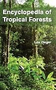 Livre Relié Encyclopedia of Tropical Forests de 