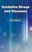 Fester Einband Oxidative Stress and Diseases von