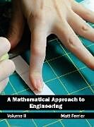 Fester Einband A Mathematical Approach to Engineering von 