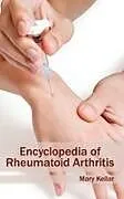 Fester Einband Encyclopedia of Rheumatoid Arthritis von 