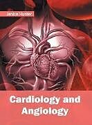 Fester Einband Cardiology and Angiology von 