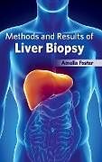 Livre Relié Methods and Results of Liver Biopsy de 