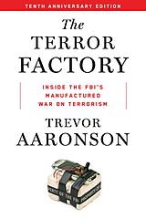 eBook (epub) The Terror Factory: Tenth Anniversary Edition de Trevor Aaronson