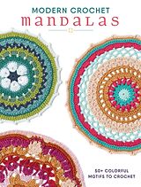 Broché Modern Crochet Mandalas de Interweave