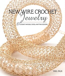 Broché Wire Crochet Jewelry de Yael Falk