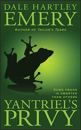 E-Book (epub) Yantriel's Privy von Dale Hartley Emery