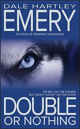 E-Book (epub) Double or Nothing von Dale Hartley Emery