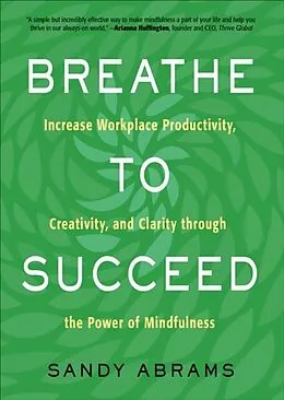 E-Book (epub) Breathe to Succeed von Sandy Abrams