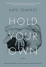 Poche format B Hold Your Own de Kate Tempest