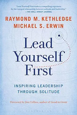 E-Book (epub) Lead Yourself First von Raymond M. Kethledge, Michael S. Erwin