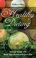E-Book (epub) Healthy Dieting von Sandra Collins, Roberts Rachel