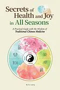 E-Book (epub) Secrets of Health and Joy in All Seasons von Liqing Su