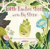 Livre Relié Little Bamboo Shoot and the Big Stone de Lingjie Zhang