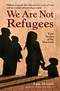 E-Book (epub) We Are Not Refugees von Agus Morales