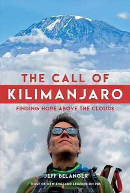 E-Book (epub) The Call of Kilimanjaro von Jeff Belanger