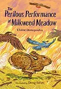 E-Book (epub) The Perilous Performance at Milkweed Meadow von Elaine Dimopoulos