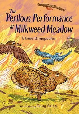 E-Book (epub) The Perilous Performance at Milkweed Meadow von Elaine Dimopoulos