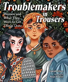 E-Book (epub) Troublemakers in Trousers von Sarah Albee