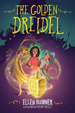 E-Book (epub) The Golden Dreidel von Ellen Kushner