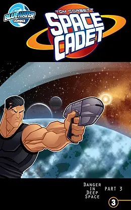 E-Book (epub) Tom Corbett: Space Cadett: Danger in Deep Space Vol.2 # 3 von Cw Cooke