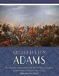 E-Book (epub) History of England from the Norman Conquest to the Death of John (1066-1216) von George Burton Adams