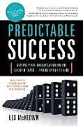 Couverture cartonnée Predictable Success de Les Mckeown