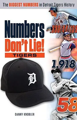 E-Book (epub) Numbers Don't Lie: Tigers von Danny Knobler