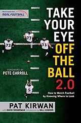 eBook (epub) Take Your Eye Off the Ball 2.0 de Pat Kirwan, David Seigerman