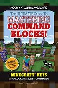 E-Book (pdf) Ultimate Guide to Mastering Command Blocks! von Triumph Books