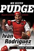 E-Book (pdf) Me dicen Pudge von Ivan Rodriguez, Jeff Sullivan