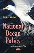 Kartonierter Einband National Ocean Policy von 