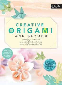 E-Book (pdf) Creative Origami and Beyond von Jenny Chan, Paul Frasco, Coco Sato