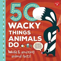 E-Book (pdf) 50 Wacky Things Animals Do von Tricia Martineau Wagner