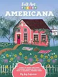 E-Book (epub) Folk Art Fusion: Americana von Joy Laforme