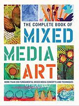 eBook (epub) The Complete Book of Mixed Media Art de Walter Foster Creative Team