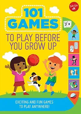 E-Book (pdf) 101 Games to Play Before You Grow Up von Walter Foster Jr. Creative Team